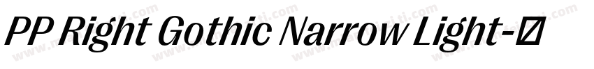 PP Right Gothic Narrow Light字体转换